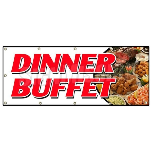DINNER BUFFET BANNER SIGN ayce all eat chicken beef ribs desserts food